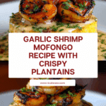 Garlic Shrimp Mofongo Recipe
