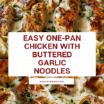 One-Pan Chicken with Buttered Noodles Recipe