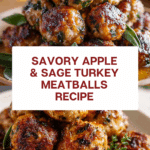 Apple & Sage Turkey Meatballs Recipe