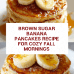 Brown Sugar Banana Pancakes Recipe